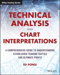 Technical Analysis And Chart Interpretations Av Ponsi Ed Ponsi E Bok - 